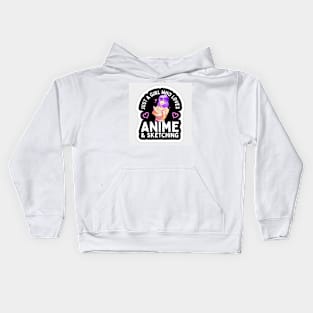 Just A Girl Who Loves Anime & Sketching Kids Hoodie